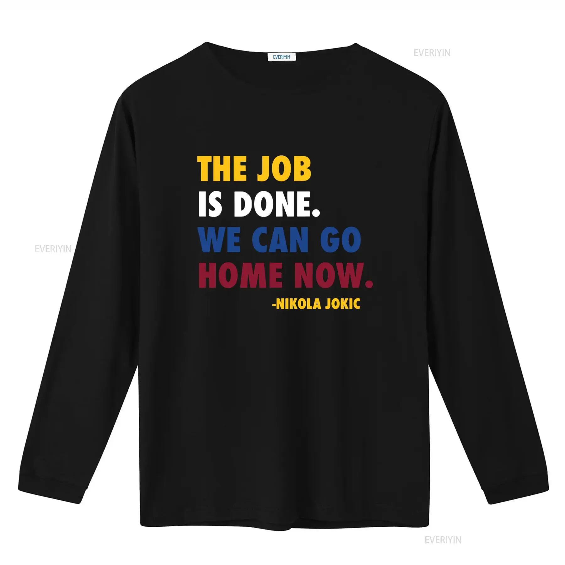 Job Done Can Home Now 니콜라 요키치  - Vintage Fashion Quotes 리뷰 및 가격